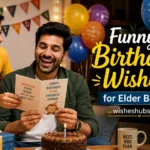 Funny birthday wishes for elder brother with joyful family birthday celebration scene