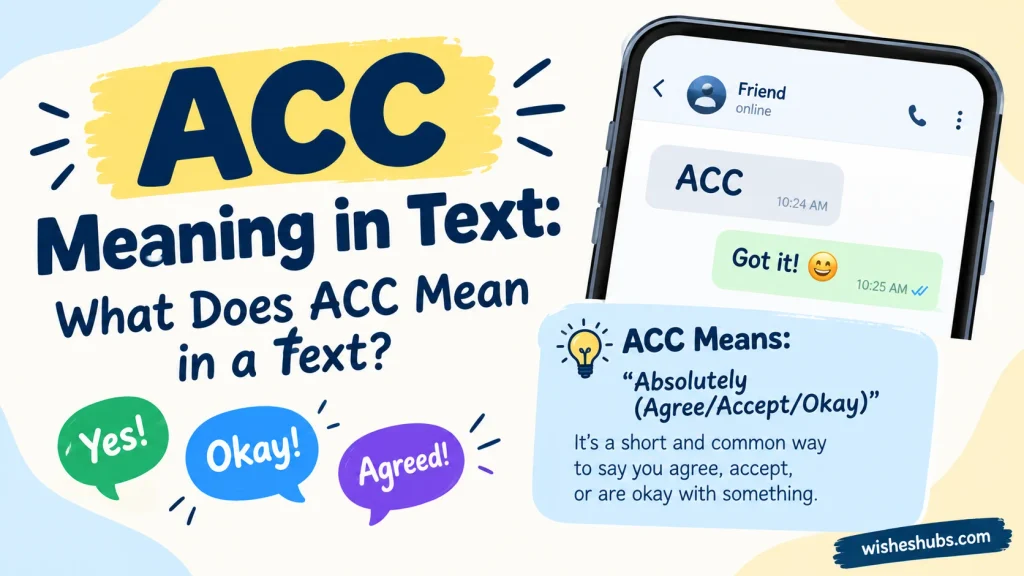 ACC Meaning in Text: What Does ACC Mean in a Text?
