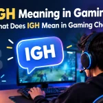 IGH Meaning in Gaming: What Does IGH Mean in Gaming Chats?