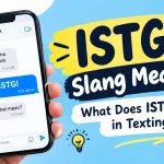 ISTG Slang Meaning: What Does ISTG Mean in Texting?
