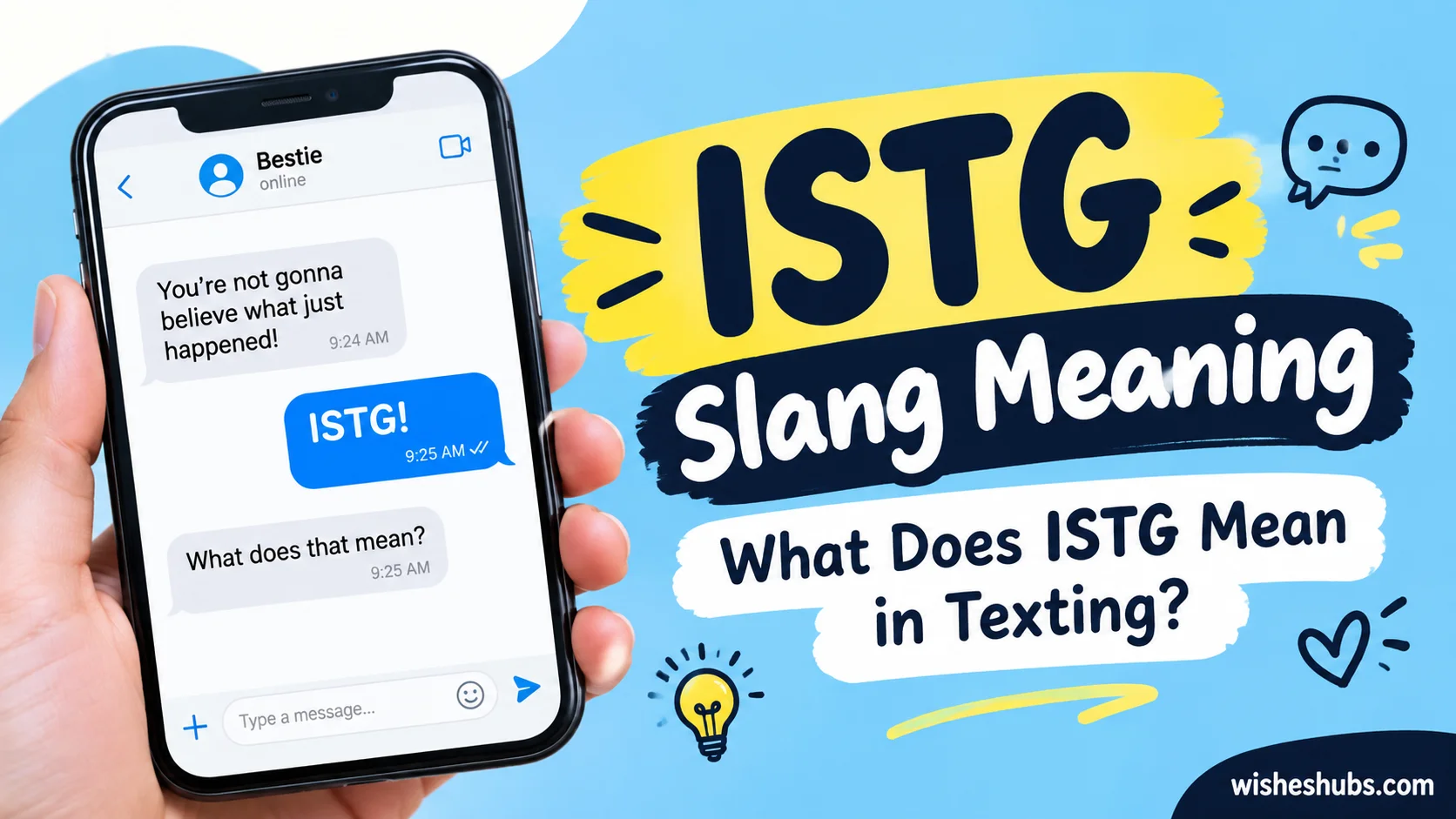 ISTG Slang Meaning: What Does ISTG Mean in Texting?