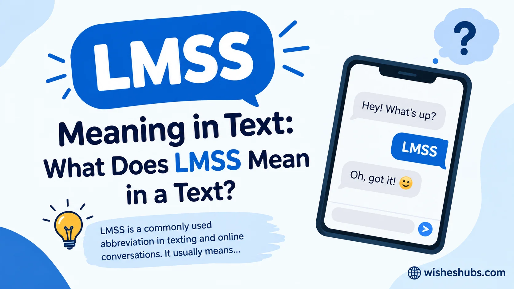 LMSS Meaning in Text: What Does LMSS Mean in a Text?