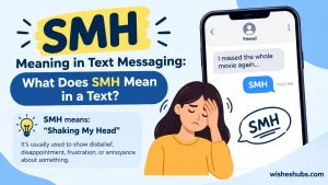 SMH Meaning in Text Messaging: What Does SMH Mean in a Text?